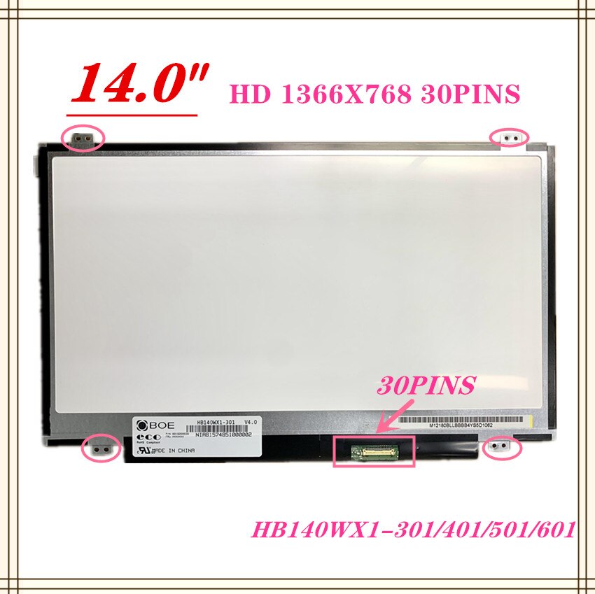   14.0 &EDP 1366X768 NT140WHM-N41 N42 fFIT N140BGE-EA3 E43 EB2 B140XTN02.A HB140WX1-301 LP140WH2 LP140WH8 TP A1 S1 D1
